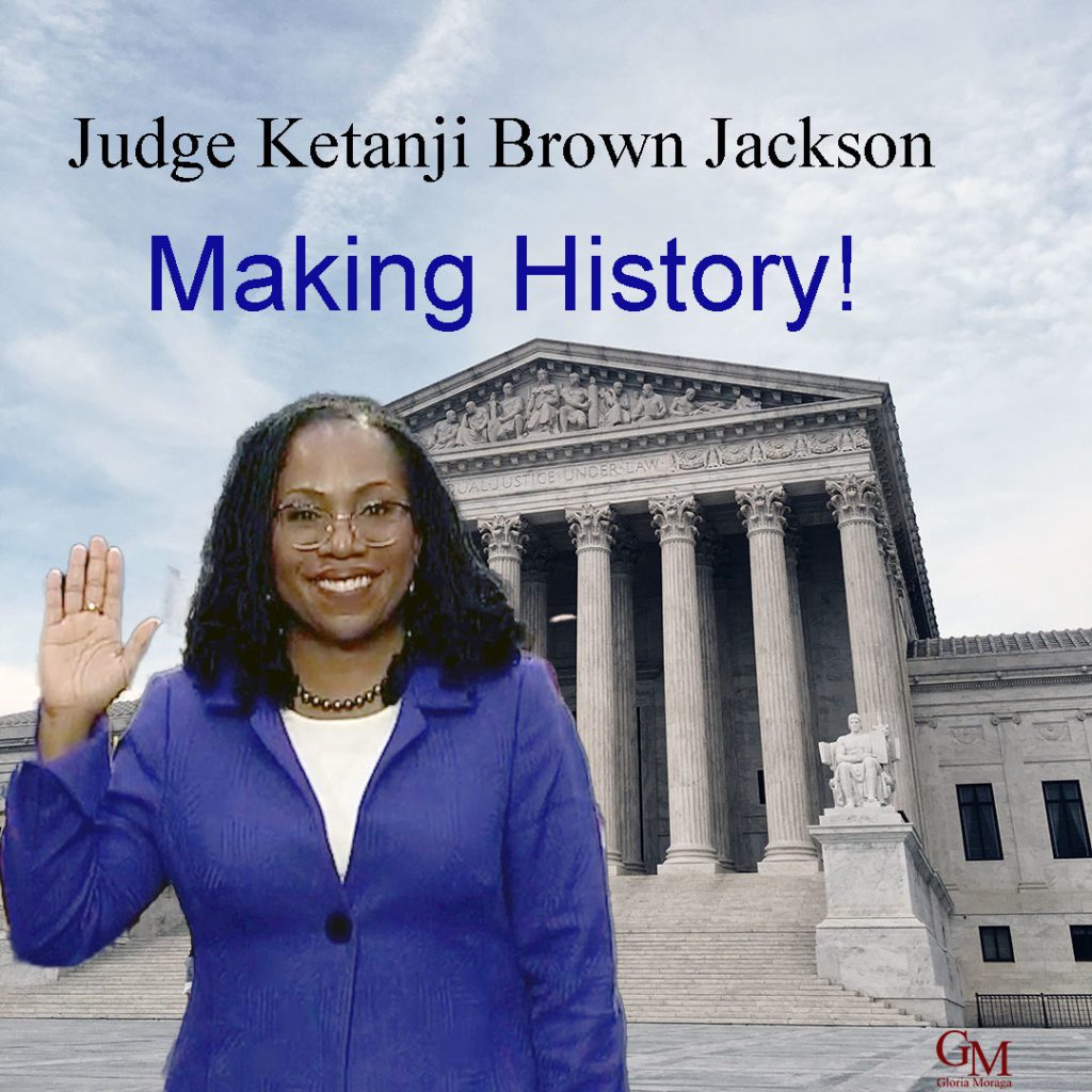 Judge Ketanji Brown Jackson in the forground, the U/S. Supreme Court in the bavkground. Her name and the Words Making History above the court.