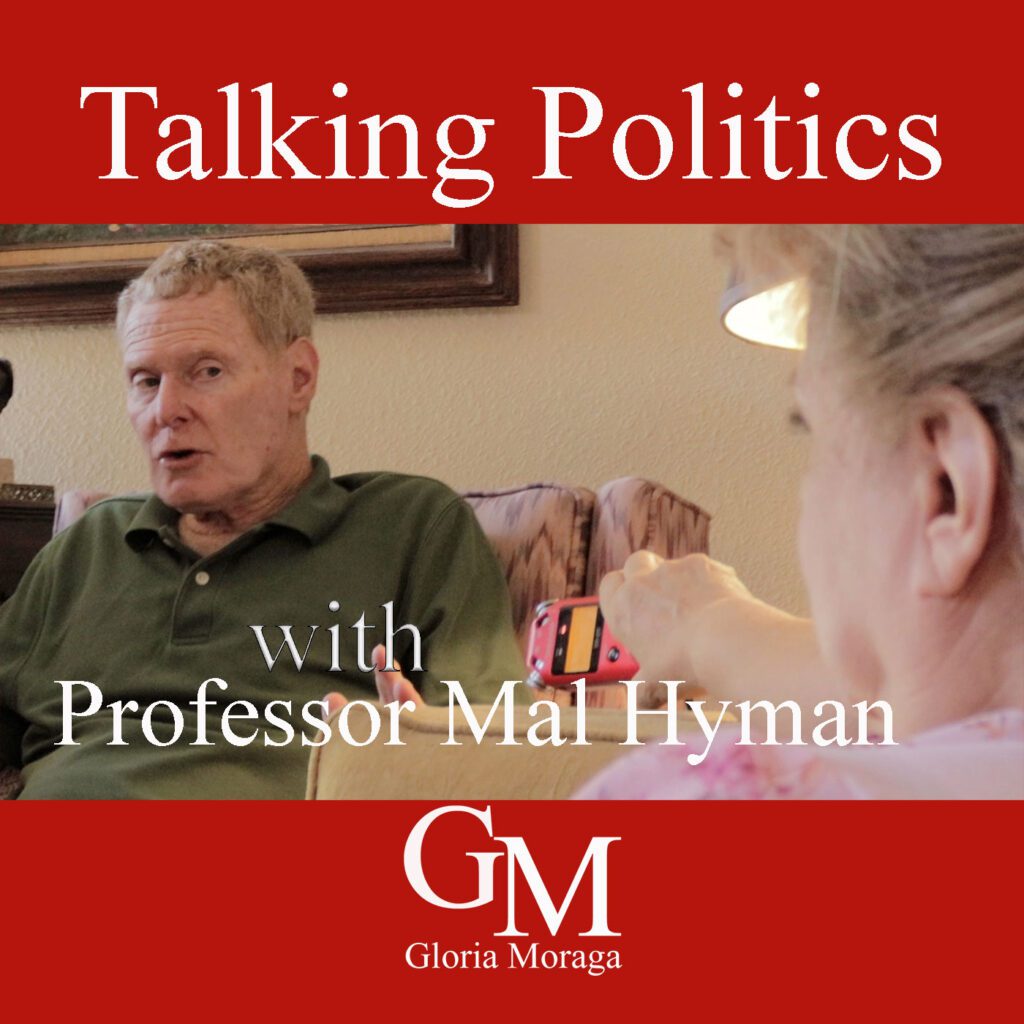 Talking Politics with Professor Mal Hyman