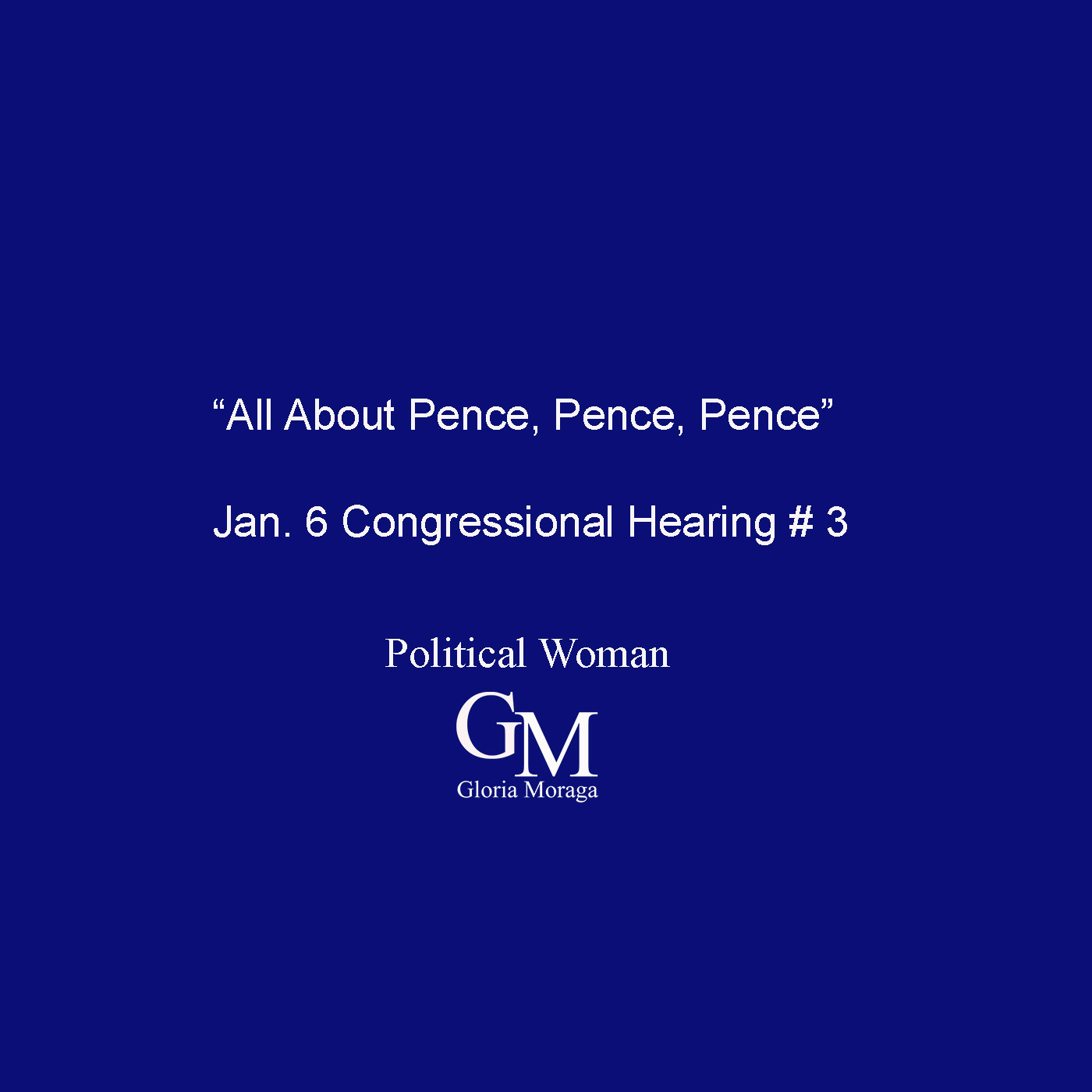 #3 All About Pence - Hearing #3