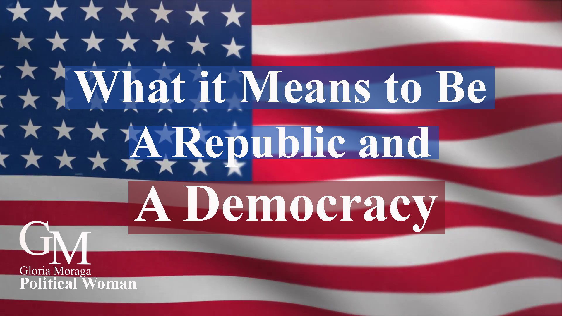 What it Means to Be A Republic and A Democracy