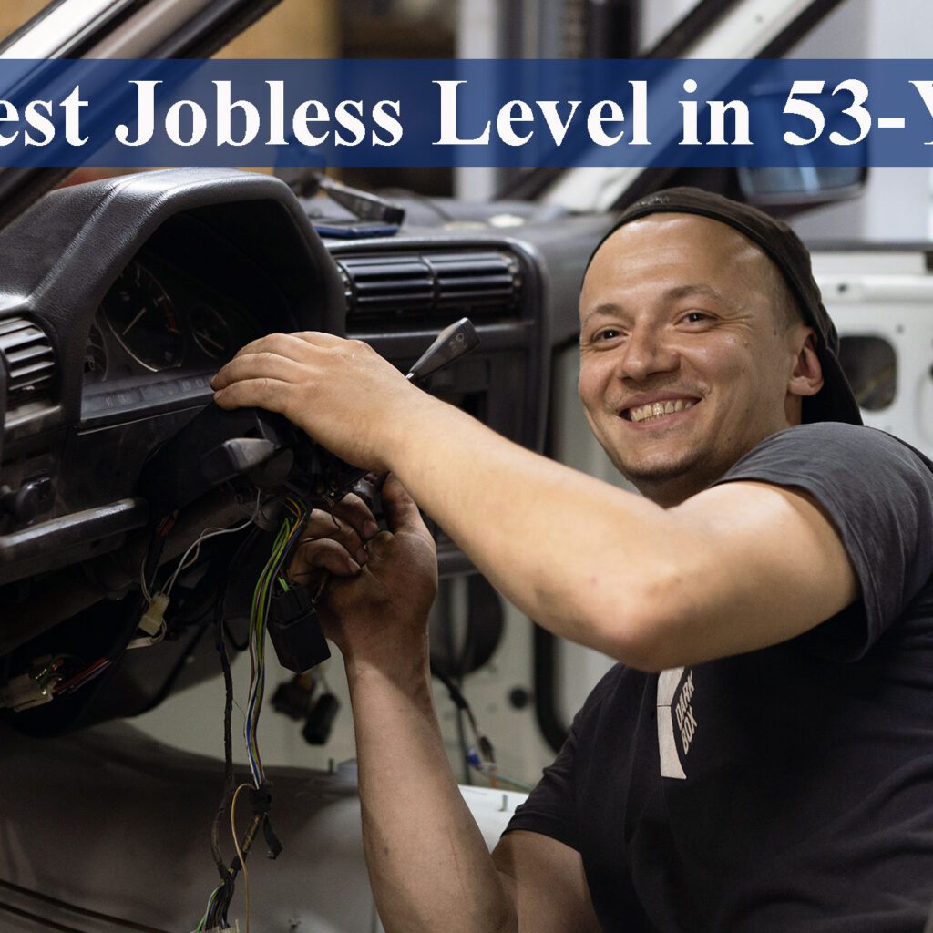Lowest Jobless Level in 53-Years
