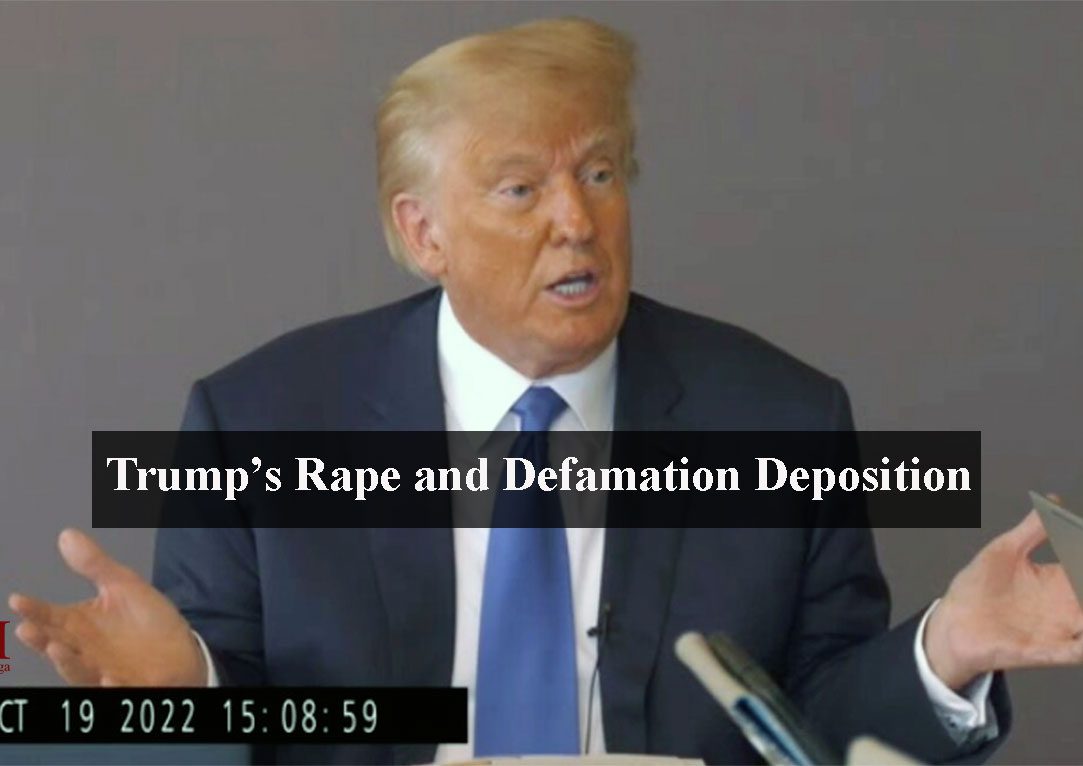 Trump's Rape and Defamation Deposition