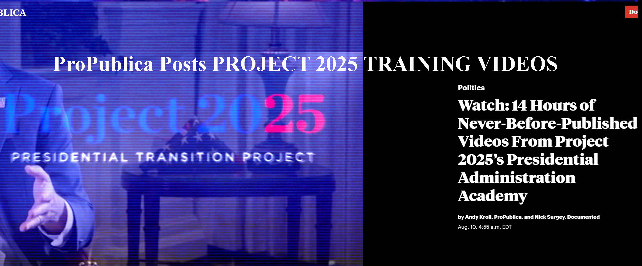 ProPublica Posts Project 2025 Training Videos