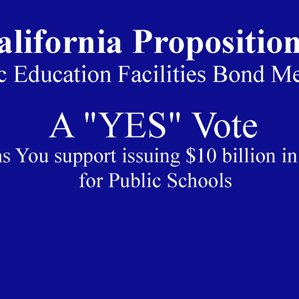 California Propositiom 2 Education Facility Bonds